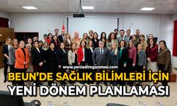 BEUN’de Sağlık Bilimleri için yeni dönem planlaması