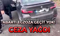 Abartı egzoza geçit yok: Ceza yağdı