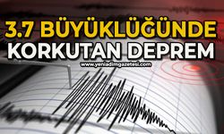 3.7 büyüklüğünde korkutan deprem