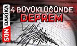 4 büyüklüğünde deprem