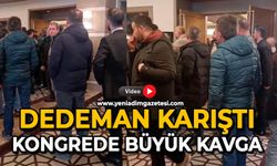 Dedeman karıştı: Kongrede büyük kavga