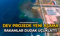 Dev projede yeni aşama: Rakamlar dudak uçuklattı