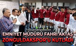 Emniyet Müdürü Fahri Aktaş Zonguldakspor'u tebrik etti!