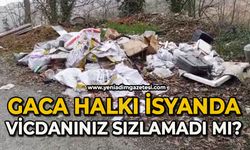 Gaca halkı isyanda: Vicdanınız sızlamadı mı?