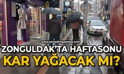 Zonguldak’ta hafta onu kar yağacak mı?