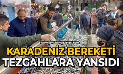 Karadeniz bereketi tezgahlara yansıdı
