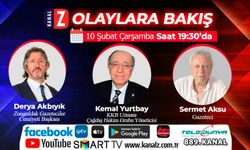 Olaylara Bakış 10 Şubat Çarşamba KANAL Z'de