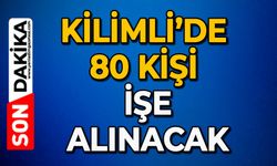 Kilimli’de 80 kişi işe alınacak