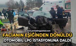 Facianın eşiğinden dönüldü: Otomobil LPG istasyonuna daldı