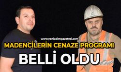 Madencilerin cenaze programı belli oldu