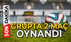 Grupta 2 maç oynandı