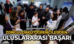 Zonguldaklı öğrencilerden uluslararası başarı