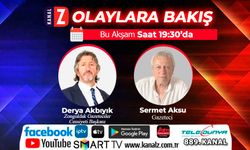 Olaylara Bakış Bu Akşam KANAL Z'de