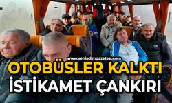 Otobüsler kalktı: İstikamet Çankırı