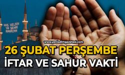 26 Şubat 2026 | Zonguldak İftar ve Sahur Saatleri