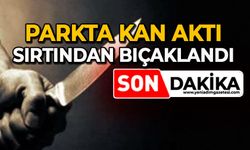 Parkta kan aktı: Sırtından bıçaklandı