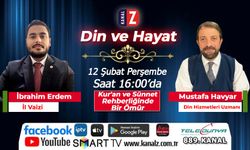 Din ve Hayat 12 Şubat Perşembe KANAL Z'de