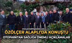 Özölçer Alaplı’da konuştu: Otoparktan sağlığa önemli açıklamalar