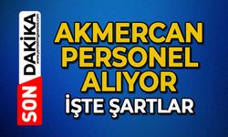 Akmercan personel alıyor: İşte şartlar