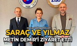 Saraç ve Yılmaz, Metin Demir’i ziyaret etti