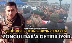 Şehit Polis Utun Sıbıç’ın cenazesi Zonguldak’a getiriliyor