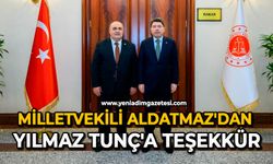 Milletvekili Aldatmaz'dan Yılmaz Tunç'a teşekkür