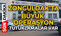 Zonguldak’ta büyük operasyon: Tutuklamalar var