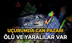 Uçurumda can pazarı: Ölü ve yaralılar var