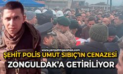 Şehit Polis Umut Sıbıç’ın cenazesi Zonguldak’a getiriliyor