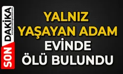 Yaşlı adam evinde ölü bulundu