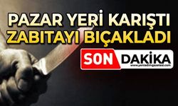 Pazaryeri karıştı: Zabıtayı bıçakladı