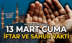 13 Mart 2026 | Zonguldak İftar ve Sahur Saatleri