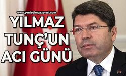 Eski Adalet Bakanı Tunç'un acı günü