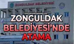 Zonguldak Belediyesi’nde atama