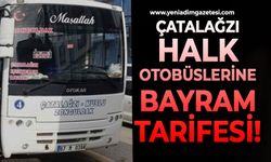 Çatalağzı halk otobüslerine bayram tarifesi!