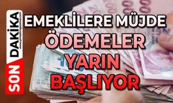Emekliler müjde: Ödemeler yarın başlıyor