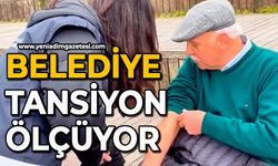 Belediye tansiyon ölçüyor