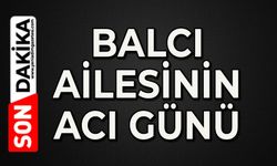 Balcı ailesi büyüğünü kaybetti