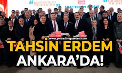 Tahsin Erdem Ankara'da!