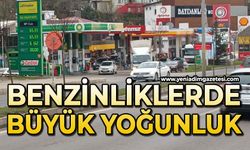 Benzinliklerde büyük yoğunluk