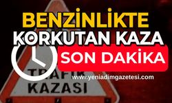 Benzinlikte korkutan kaza