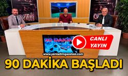 90 Dakika başladı