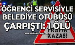 Öğrenci servisiyle belediye otobüsü çarpıştı: 1 öğrenci hayatını kaybetti