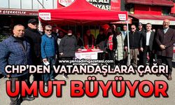 CHP’den vatandaşlara çağrı: Umut büyüyor