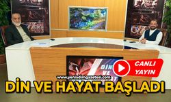 Din ve Hayat başladı