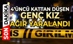 4’üncü kattan düşen 20 yaşındaki kız öğrenci ağır yaralandı