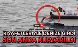 Kıyafetleriyle denize girdi: Son anda kurtarıldı
