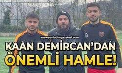 Kaan Demircan’dan önemli hamle