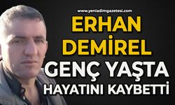 41 yaşındaki Erhan Demirel genç yaşta hayatını kaybetti