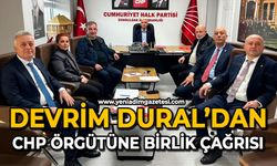 Devrim Dural’dan CHP örgütüne birlik çağrısı